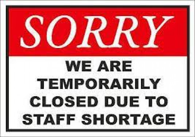 Closed today only due to staff shortage